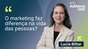 O marketing faz diferença na vida das pessoas?" | Lucia Bittar, Diretora de Marketing de Mobile Experience da Samsung Brasil