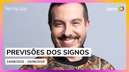 André Mantovanni revela as previsões da semana e explica o signo do mês