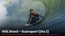WSL Brasil em Guarapari (ES): acompanhe o 2° dia da competição