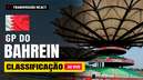 React ao vivo: Classificação GP do Bahrein na Malásia AO VIVO