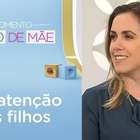 Dar atenção aos filhos