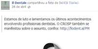 A página profissional do dentista publicou uma nota sobre violência em consultórios  Foto: Reprodução