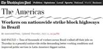 O americano Teh Washington Post falou que os portos também ficaram paralisados  Foto: Reprodução