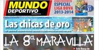 <p>Capa do jornal espanhol Mundo Deportivo deste sábado</p>  Foto: Reprodução