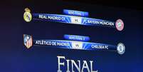 <p> Real x Bayern e Atlético de Madrid x Chelsea serão as disputas da semifinal</p>  Foto: AFP