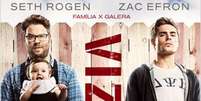 Seth Rogen e Zac Efron em p&ocirc;ster de 'Vizinhos'  Foto: Divulga&ccedil;&atilde;o