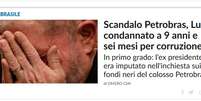Condenação de Lula é destaque no site do jornal italiano 'La Repubblica'  Foto: Reprodução