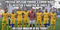 Torcedores rivais ironizam voto do Corinthians sobre o uso do VAR  Foto: Reprodução / Humor Esportivo