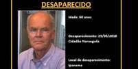 Cartaz com rosto de noruegu&ecirc;s desaparecido foi divulgado pela Pol&iacute;cia Civil  Foto: Divulga&ccedil;&atilde;o/Pol&iacute;cia Civil / Estad&atilde;o