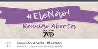 Reuni&atilde;o de alunos na UFPR com o tema "ele n&atilde;o" &eacute; barrada na Justi&ccedil;a Eleitoral e evento &eacute; cancelado nas redes sociais  Foto: Reprodu&ccedil;&atilde;o/Facebook / Estad&atilde;o