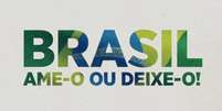 Slogan 'Brasil, ame-o ou deixe-o', utilizado durante ditadura militar, foi retirado do ar pelo SBT.  Foto: Reprodução/ SBT / Estadão Conteúdo