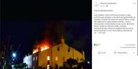 Incêndio atingiu igreja centenária em Monte Santo, na Bahia  Foto: Facebook/Reprodução / Estadão