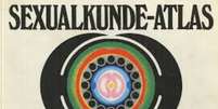 O primeiro atlas para esclarecimento sobre educação sexual foi distribuído em junho de 1969 nos colégios da então Alemanha Ocidental.   Foto: Divulgação/Sexualkunde-Atlas / Estadão