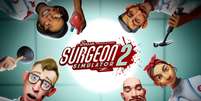 Surgeon Simulator 2 é o jogo mais recente da Bossa, lançado em 27 de agosto  Foto: Divulgação / Bossa Studios