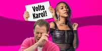 E agora, quem vamos odiar? Saída de Karol Conká deixa o ‘BBB21’ sem um grande antagonista  Foto: Fotomontagem: Blog Sala de TV 