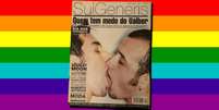 A capa bombástica do beijo gay entre Paulo Gustavo (à direita) e seu então namorado: imagem histórica na batalha pelos direitos da comunidade LGBT+  Foto: Fotomontagem: Blog Sala de TV