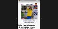 Neymar fez uma postagem no Stories do Instagram  Foto: Instagram neymarjr / Estadão