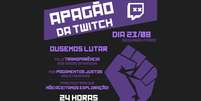 Apagão da Twitch acontece em 23 de agosto   Foto: Reprodução/Twitter @apagaotwitch / Tecnoblog