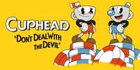 Divulga&ccedil;&atilde;o/Cuphead  Foto: GameON