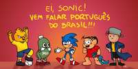 Novo jogo do Sonic será traduzido após campanha dos fãs   Foto: Luciano Andrade/Reprodução / Tecnoblog