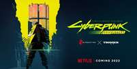 Cyberpunk: Edgerunners estreia em 2022 na Netflix  Foto: Netflix / Divulgação