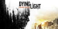 Dying Light: Definitive Edition marca fim de desenvolvimento do jogo  Foto: Divulgação / Techland