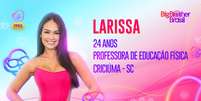 BBB 23: conheça Larissa, quarta integrante do grupo Pipoca -  Foto: Divulgação/Globo / Famosos e Celebridades