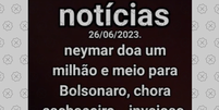 Post que afirma que Neymar teria doado R$ 1,5 milh&atilde;o para Jair Bolsonaro  Foto: Aos Fatos