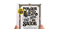 Descubra como a leitura faz bem à saúde |  Foto: VEJA Saúde/Reprodução / Boa Forma