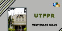 inscricao-utfpr-encerra  Foto: Divulgação-UTFPR / Brasil Escola