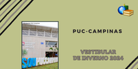 vestibular de inverno 2024 da PUC-Campinas  Foto: Brasil Escola