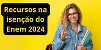 recurso-isencao-enem  Foto: Shutterstock / Brasil Escola