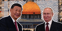 Colagem de Vladimir Putin e Xi Jinping com o Domo da Rocha em Jerusalém ao fundo  Foto: Getty/BBC / BBC News Brasil