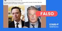 Não há evidências de que Elon Musk tenha comprado a emissora ou que o ator americano Alec Baldwin tenha xingado o bilionário publicamente. Foto: Reprodução/Facebook / Estadão