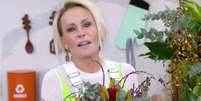 Ana Maria Braga no Mais Você Foto: Reprodução/Globo / Contigo