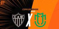 Foto: Arte Jogada10 - Legenda: Atlético tem a obrigação da vitória para seguir na Copa do Brasil / Jogada10