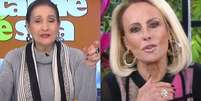 Sonia Abrão e Ana Maria Braga  Foto: Reprodução/RedeTV!/Globo / Contigo