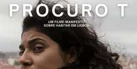 Cartaz do curta-metragem "Procuro T", do diretor Danilo Godoy, sobre a dificuldade de encontrar uma moradia em Lisboa.  Foto: &copy; Divulga&ccedil;&atilde;o / RFI
