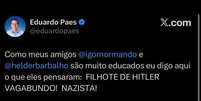 Postagem de Eduardo Paes nas redes sociais com críticas ao primeiro-ministro da Alemanha, Friedrich Merz; depois, o prefeito do Rio apagou a publicação.  Foto: Reprodução/X/@eduardopaes / Estadão