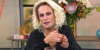 Ana Maria Braga no Mais Você (Reprodução/TV Globo)  Foto: Contigo