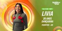 Livia, 26 anos, dan&ccedil;arina  Foto: Reprodu&ccedil;&atilde;o/TV Globo