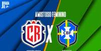 Foto: Arte Jogada10 - Legenda: Sele&ccedil;&atilde;o feminina do Brasil joga fora de casa contra a Costa Rica,em amistoso internacioal / Jogada10