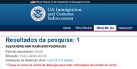 Nome de Alexandre Ramagem já consta como 'sob custódia' no site do ICE  Foto: Reprodução/USICE