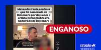 Posts usam vídeo fora de contexto para alegar que Alexandre Frota namorou Bolsonaro Foto: Reprodução/Instagram / Estadão
