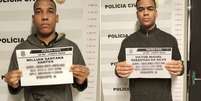 Willian e Victor Miguel foram presos em flagrante na segunda-feira, 24  Foto: Reprodução/Polícia Civil
