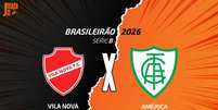 Foto: Arte/Jogada10 - Legenda: Vila Nova e Am&eacute;rica-MG fazem um dos jogos mais aguardados da S&eacute;rie B / Jogada10