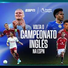 ESPN e Disney+ iniciam temporada da Premier League e da Serie A com 760 jogos e mais de 1.500 horas de transmissão