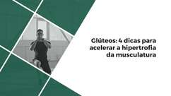 4 truques para aumentar os glúteos