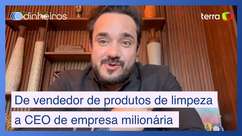 Ele foi de vendedor de produtos de limpeza a CEO de ...