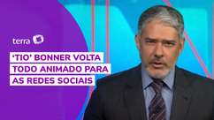 'Tio' Bonner volta todo animado para as redes sociais